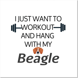 I Just Want To Workout And Hang Out With My Beagle, Lose Weight, Dog Lovers Posters and Art